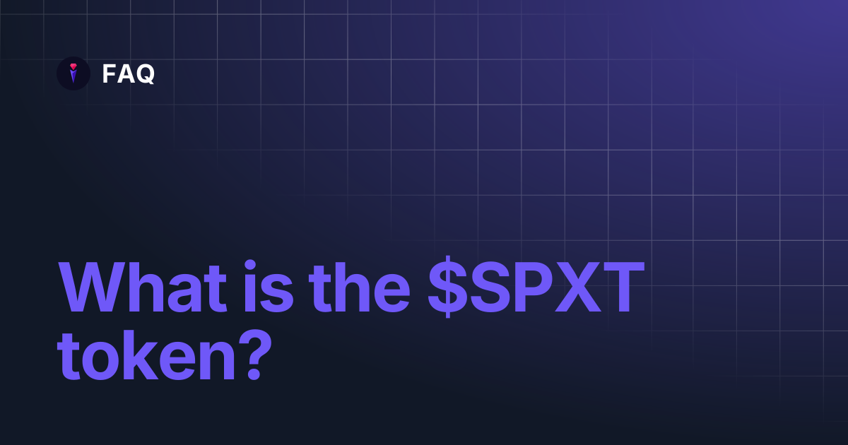 What is the $SPXT token? | FAQ